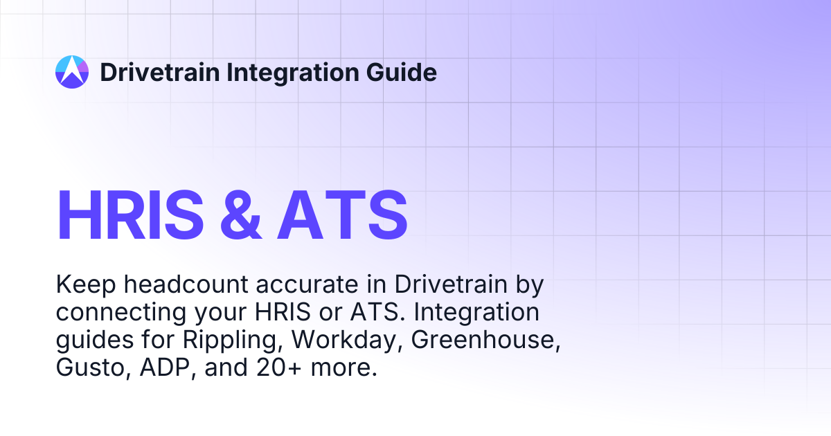 HRIS & ATS | Drivetrain Integration Guide